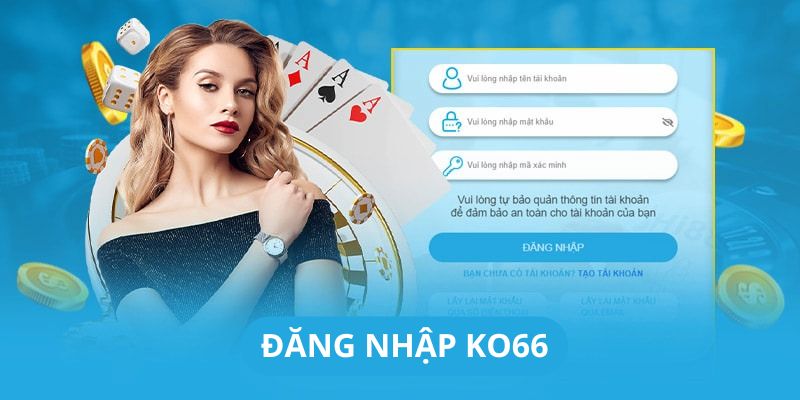 Hướng dẫn đăng nhập ko66