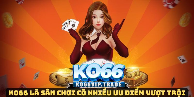 Giới thiệu và trả lời qua nhà cái KO66 có uy tín không