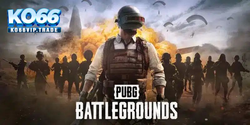 Cách chơi tại game PUBG tại KO66 đơn giản